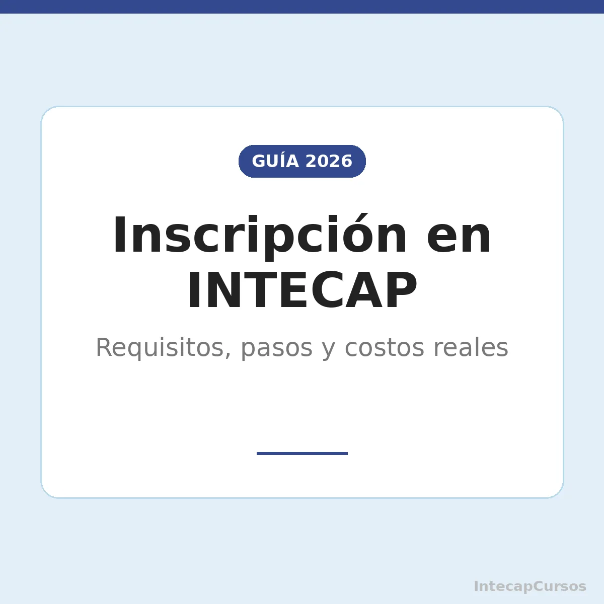 Inscripción en INTECAP: requisitos, pasos y costos