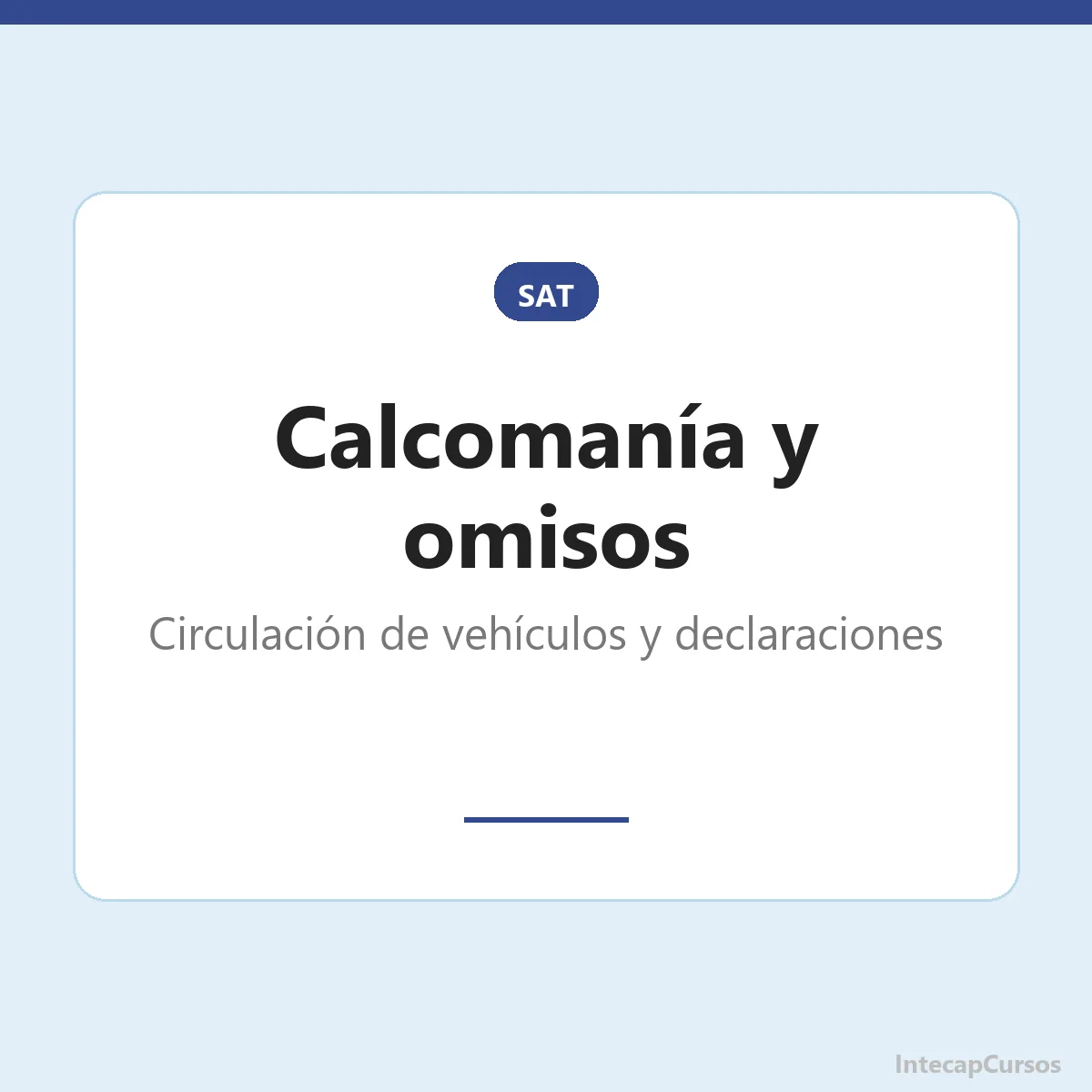 Calcomania SAT y omisos SAT