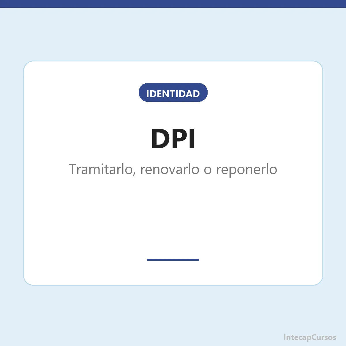 DPI en Guatemala: tramitarlo, renovarlo o reponerlo