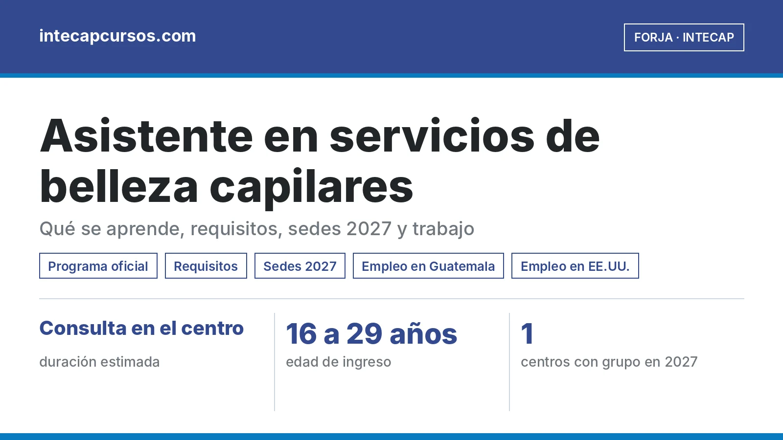 Asistente en servicios de belleza capilares (FORJA, INTECAP): guía de la carrera