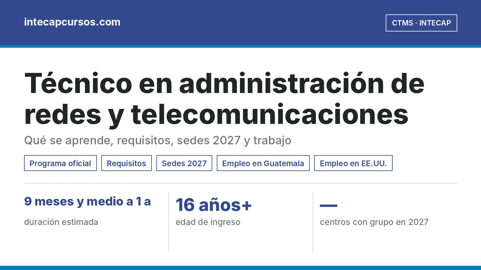 Técnico en administración de redes y telecomunicaciones (CTMS, INTECAP): guía de la carrera