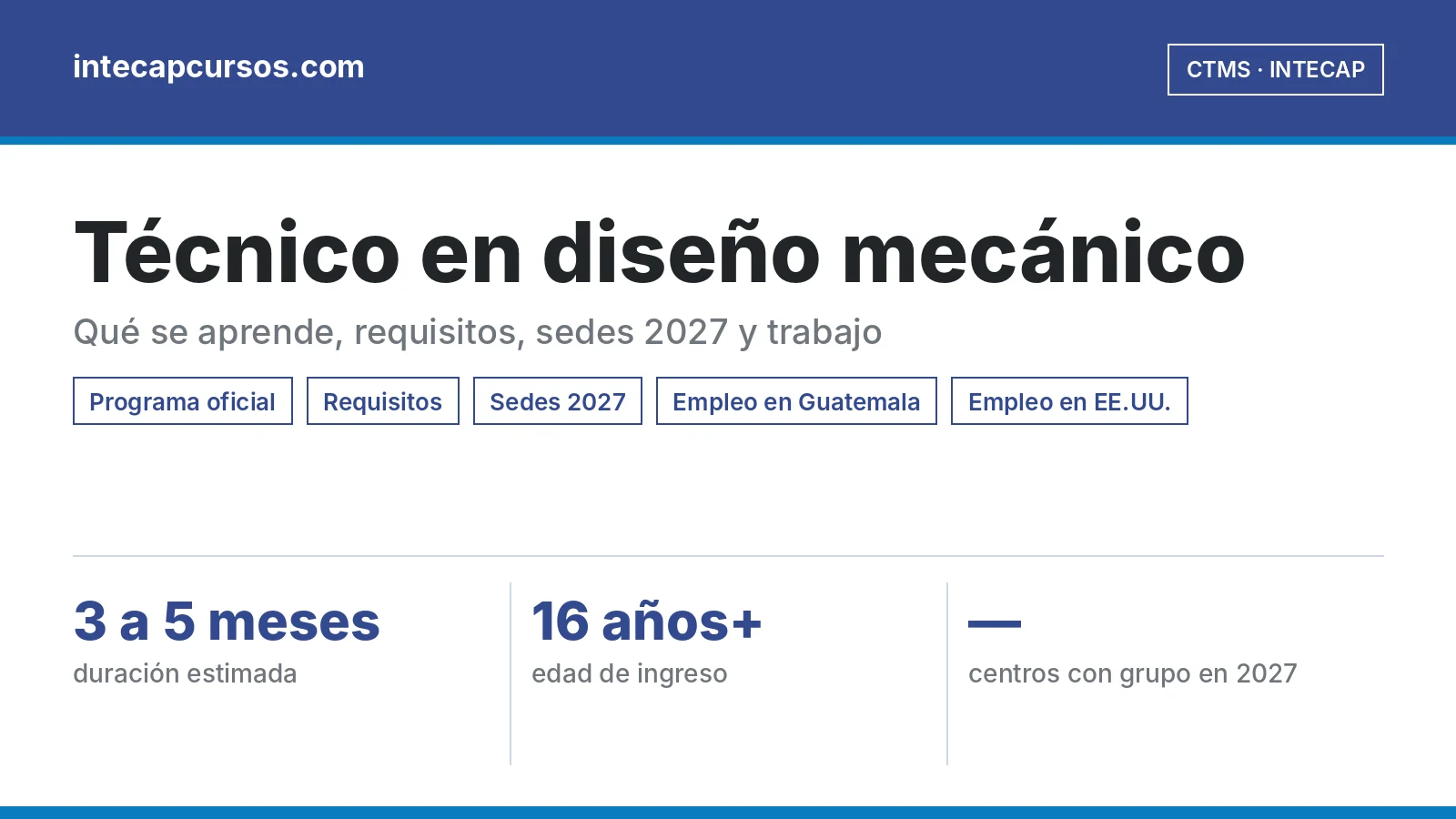 Técnico en diseño mecánico (CTMS, INTECAP): guía de la carrera