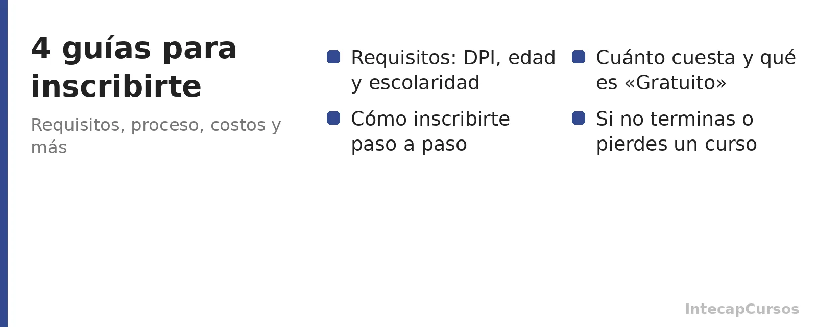 Cuatro guías sobre la inscripción en INTECAP