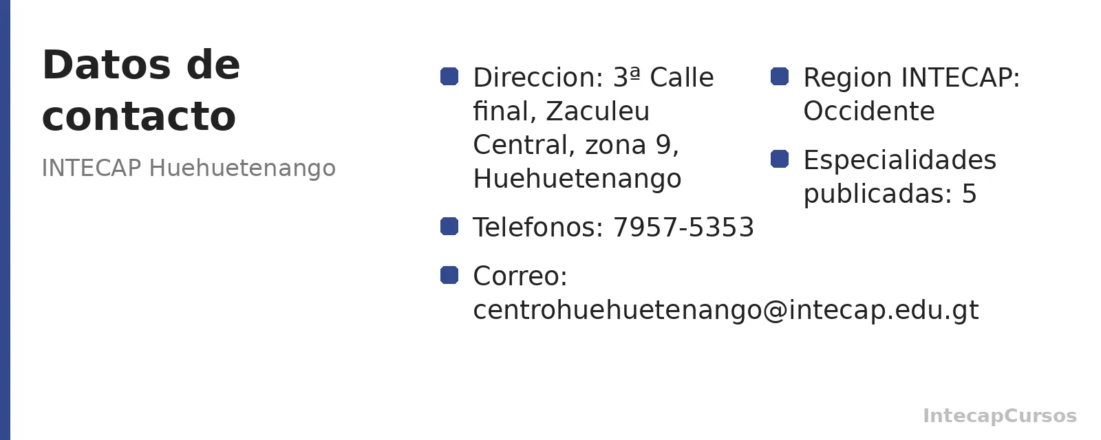 Direccion, telefonos y correo de INTECAP Huehuetenango