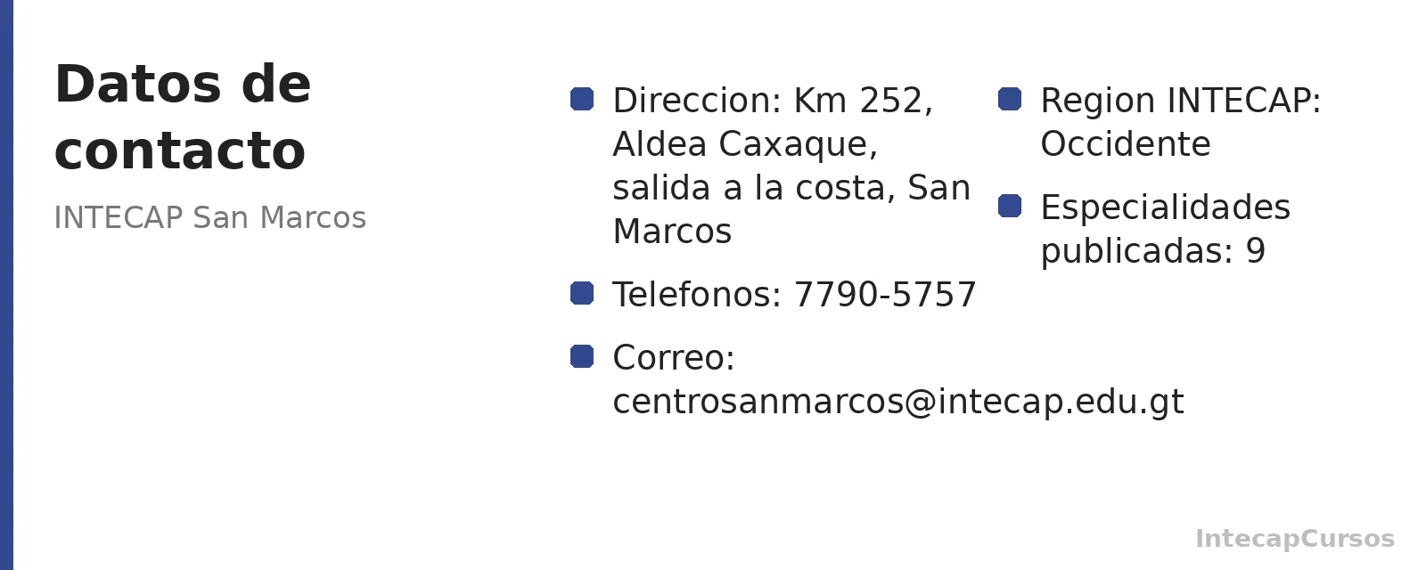 Direccion, telefonos y correo de INTECAP San Marcos